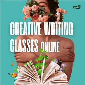 Creative Writing Classes for Artists and Entrepreneurs Online