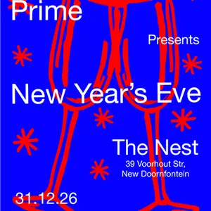 Prime Presents New Year s Eve JHB The Nest 31 December 2026