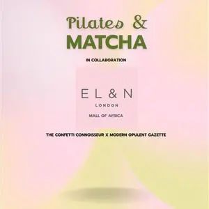 PILATES & MATCHA x EL&N Mall of Africa