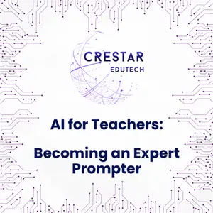 AI for Teachers Becoming an Expert Prompter