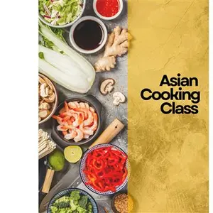 Asian Cooking Class