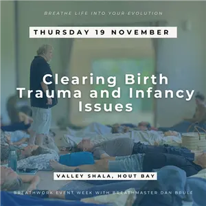 Clearing Birth Trauma and Infancy Issues Dan Brule Breathweek 2026