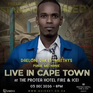 Dealon Dakes Matthys Panik Mechanik LIVE in Cape Town at The Protea Hotel Fire & Ice 05 December 2026