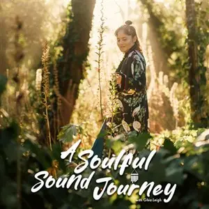 A Soulful Sound journey with Ghia Leigh