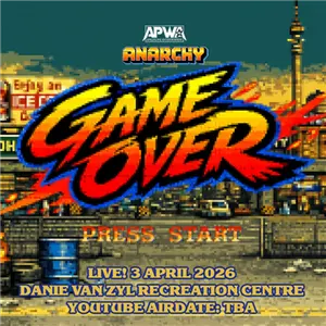 APWA Anarchy GAME OVER Live Pro Wrestling