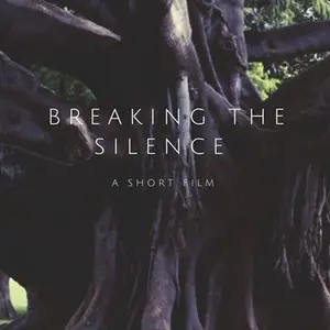 Breaking The Silence