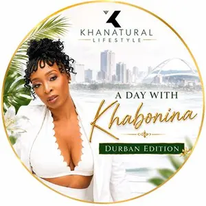 Khanatural Lifestyle A Day with Khabonina Durban Edition