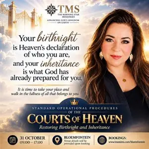 Standard Operational Procedures and Restoring Birthright from the Courts of Heaven Bloemfontein